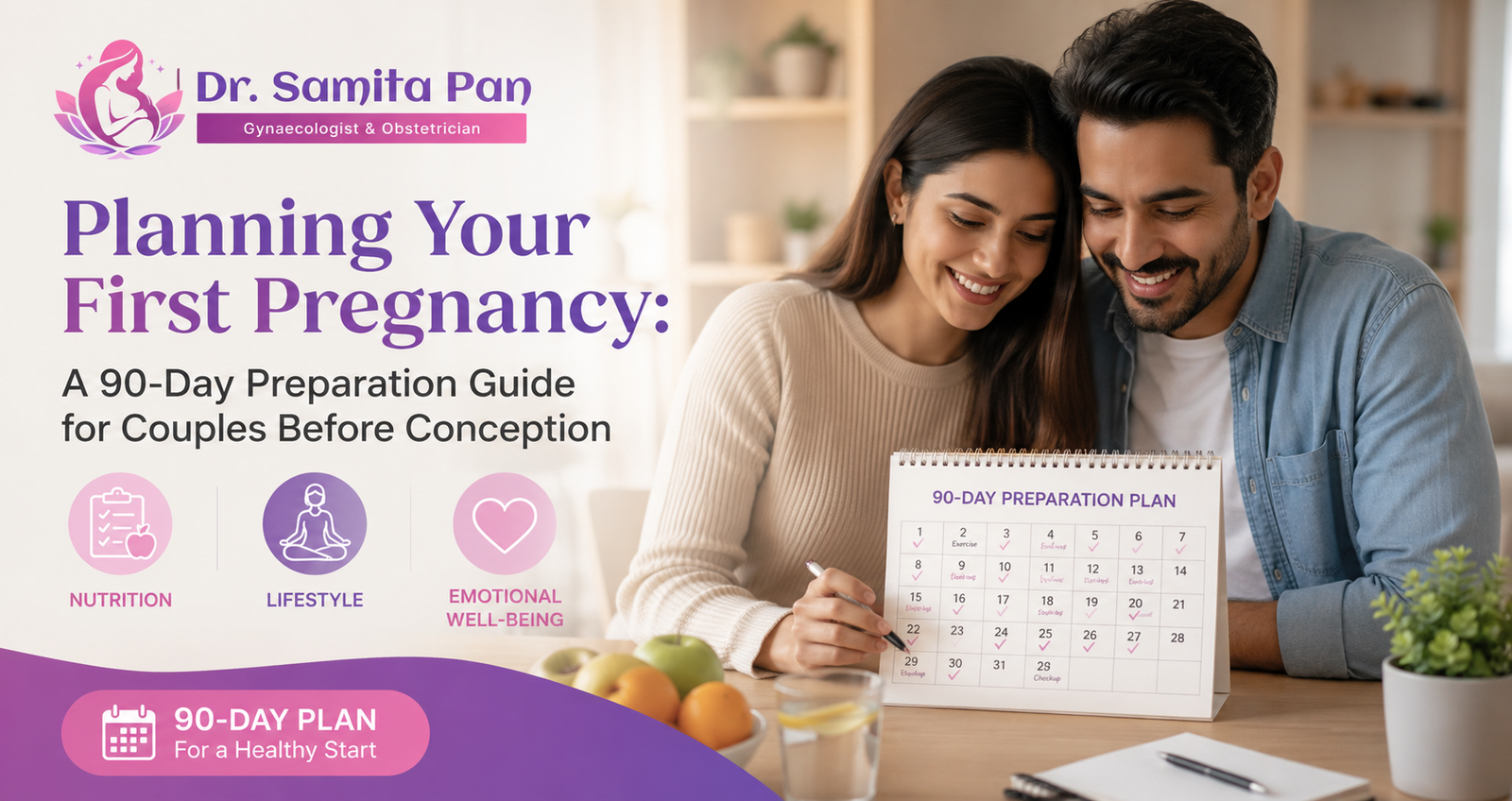 Planning Your First Pregnancy: 90-Day Preconception Guide
